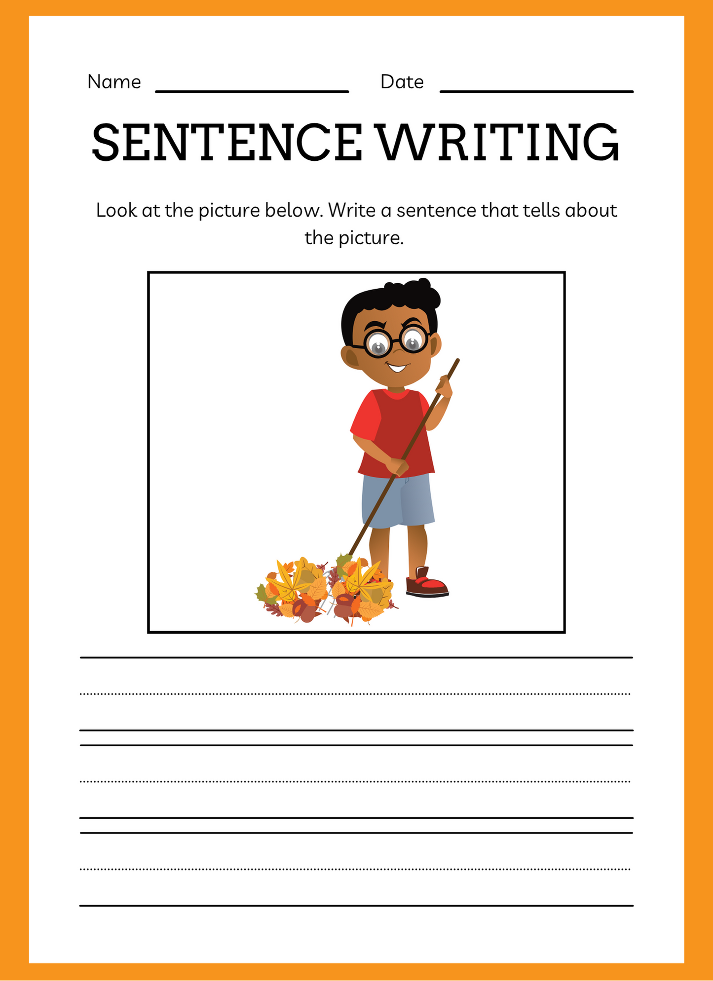 Sentence writing worksheet with a cartoon boy raking leaves, on an orange border.