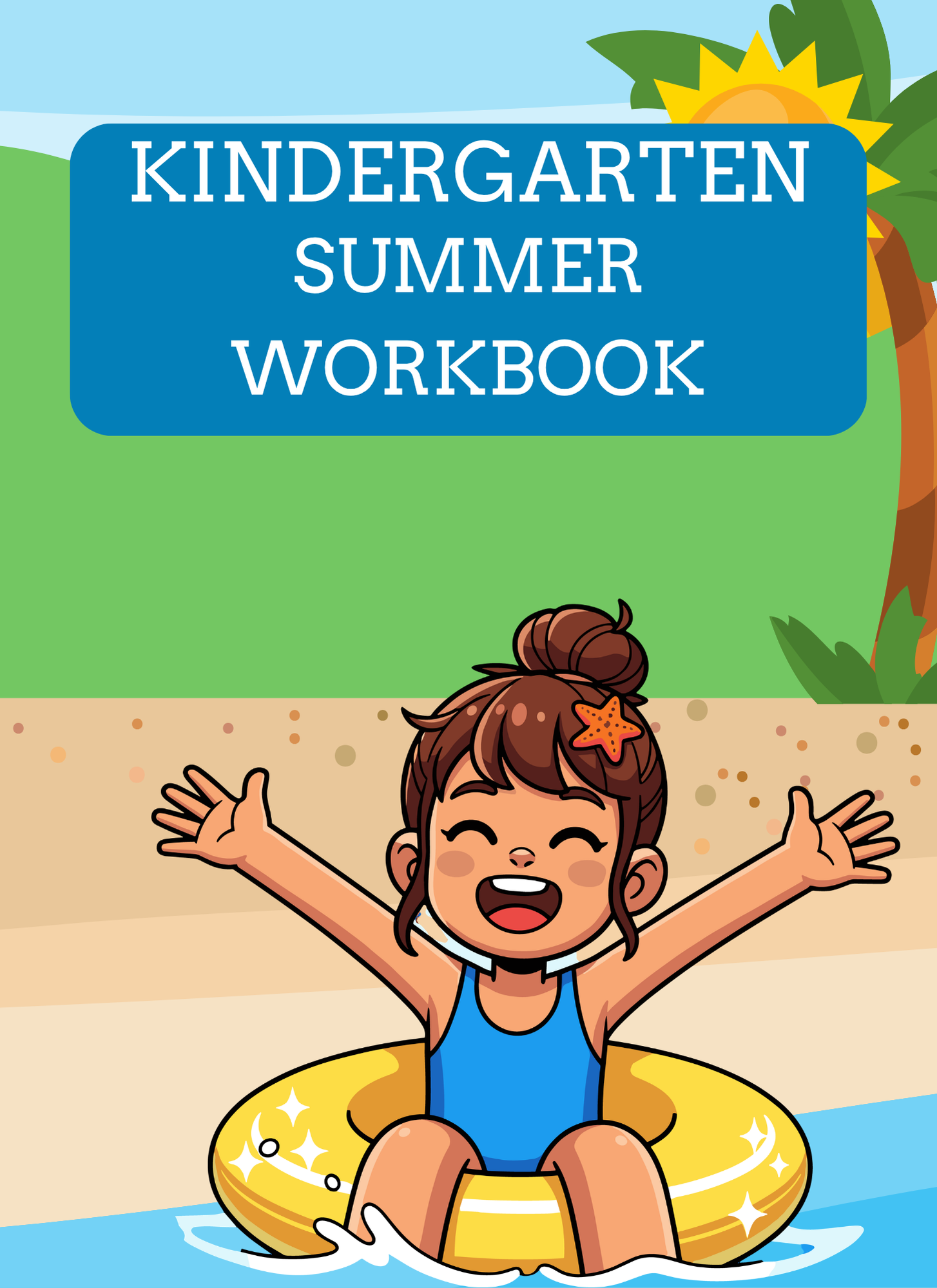 Kindergarten summer workbook cover with a child on an inflatable ring at the beach.