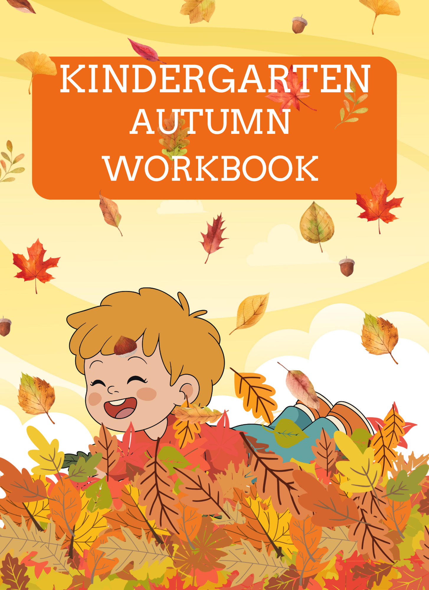 Kindergarten Autumn Workbook cover with a child surrounded by leaves on a yellow background