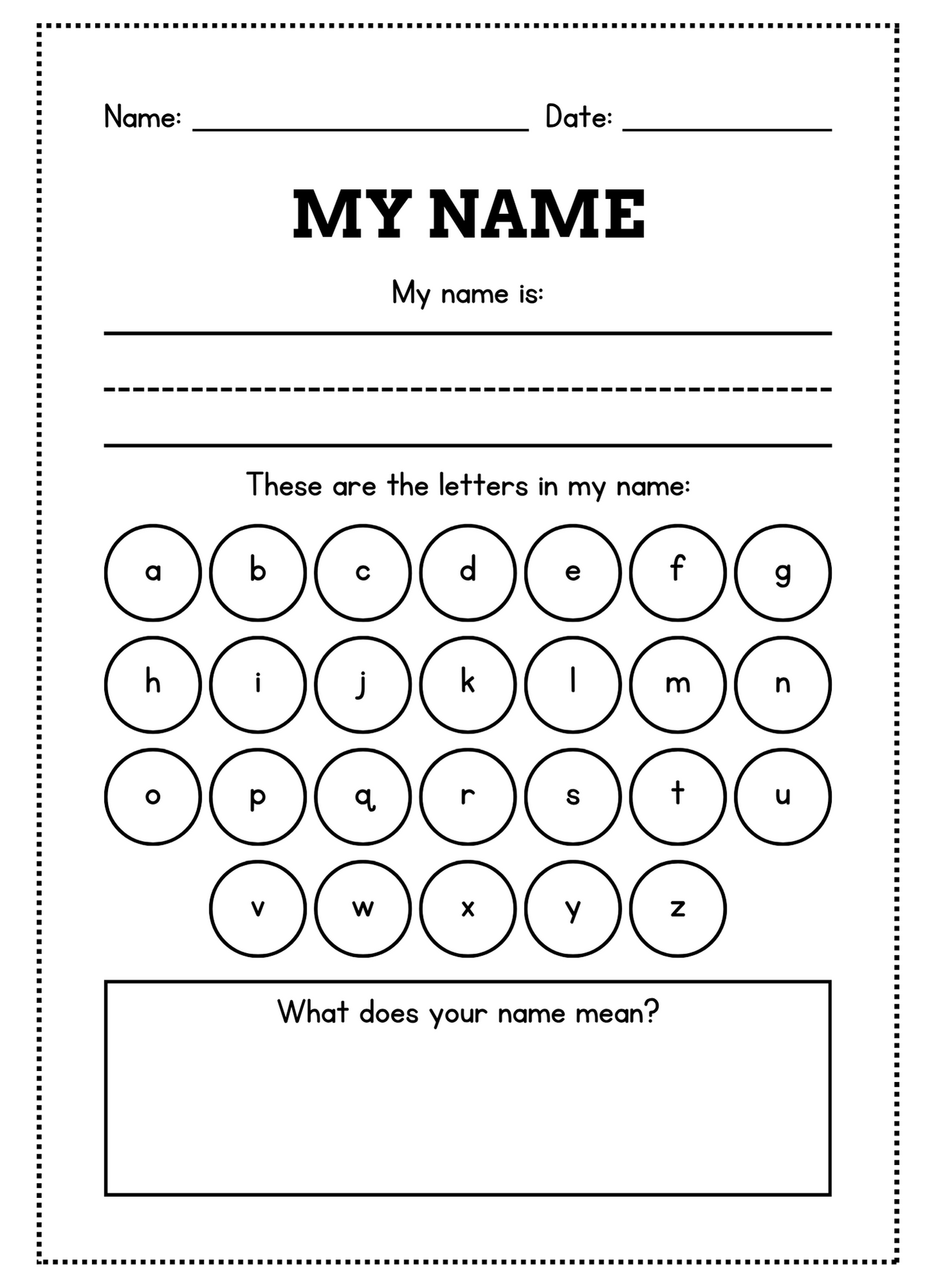 Name tracing worksheet with alphabet letters and space for name meaning