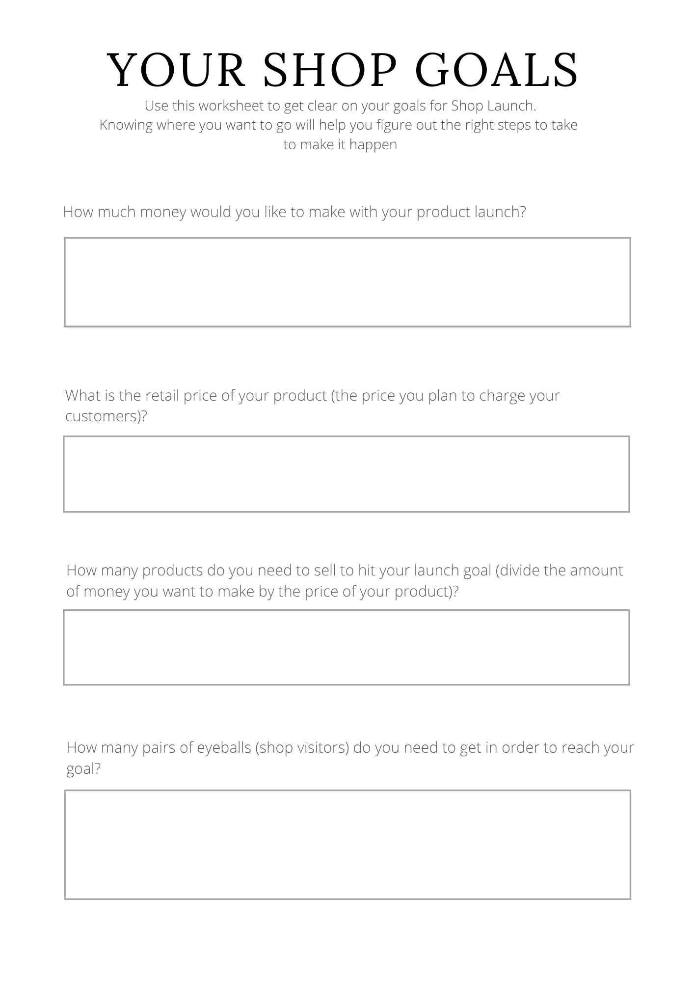 Sheet titled 'Your Shop Goals' with text prompts for product launch planning.