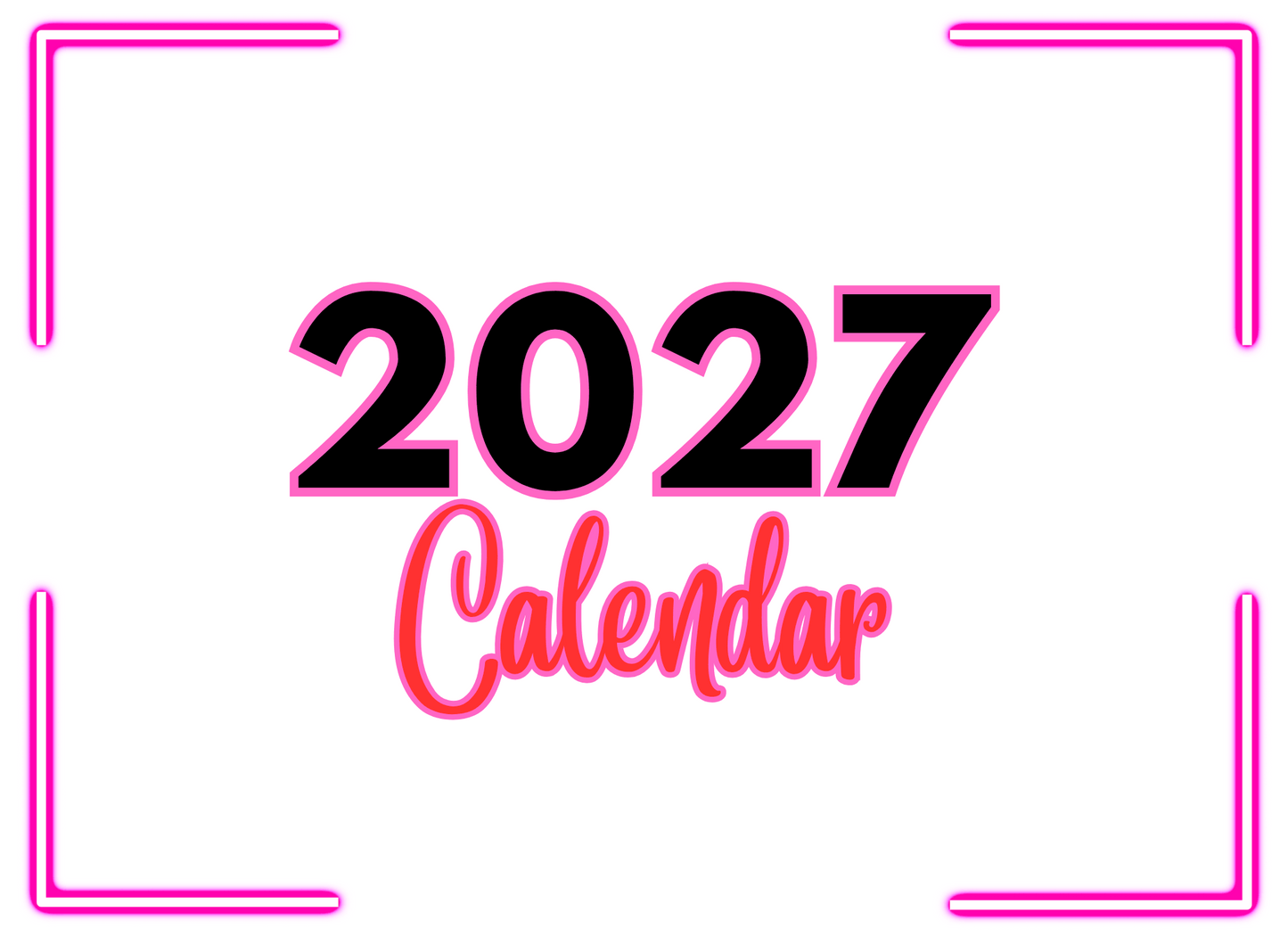 Text '2027 Calendar' with a pink border on a white background