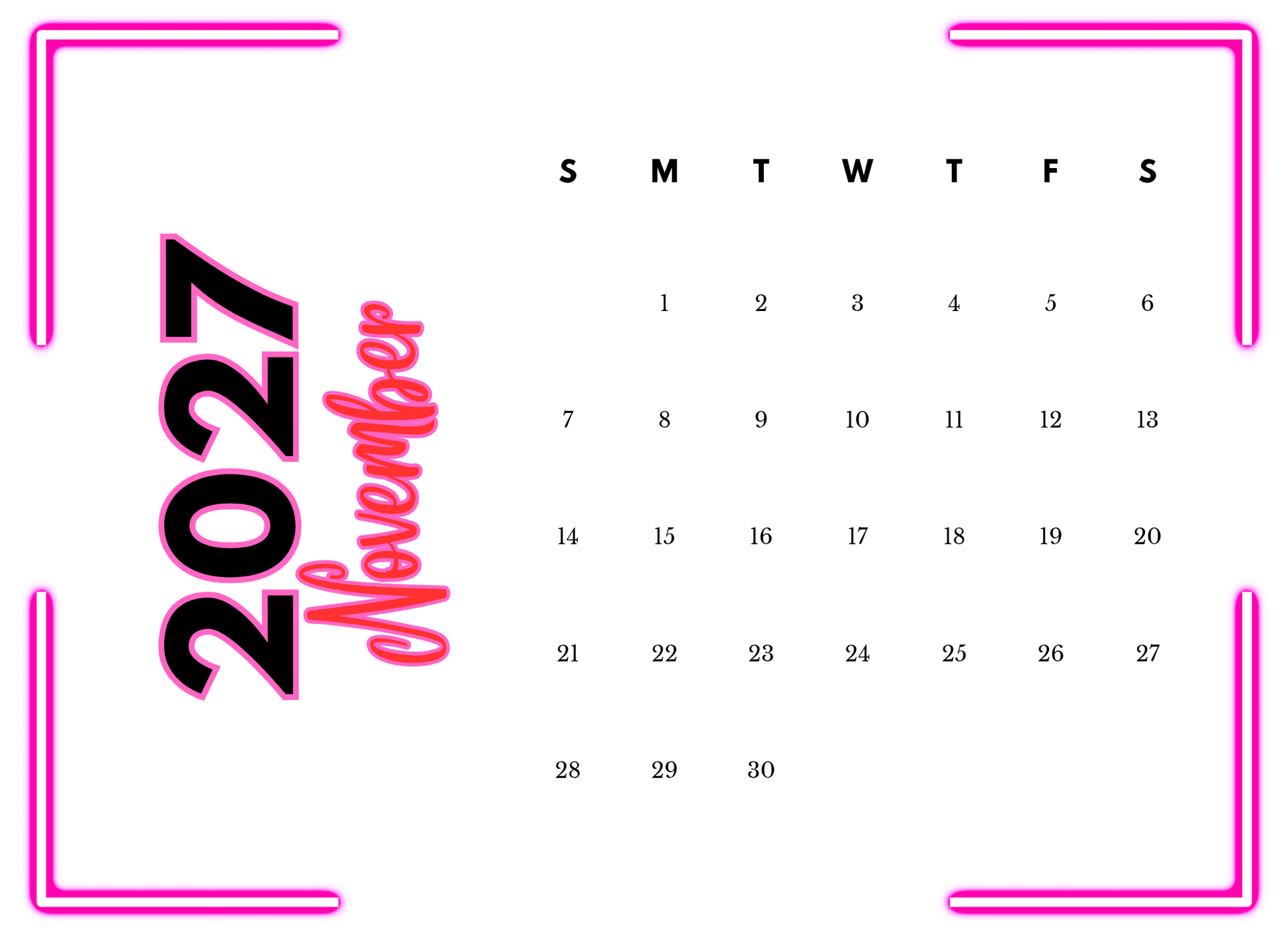 Calendar for November 2027 with a pink border and text.
